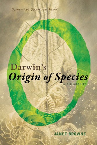 Charles Darwin's Origin of Species: a biography