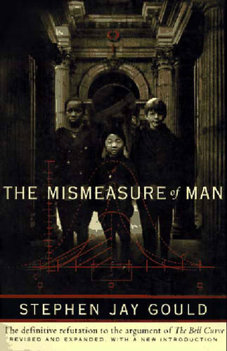 ‘The Mismeasure of Man’ by Stephen Jay Gould