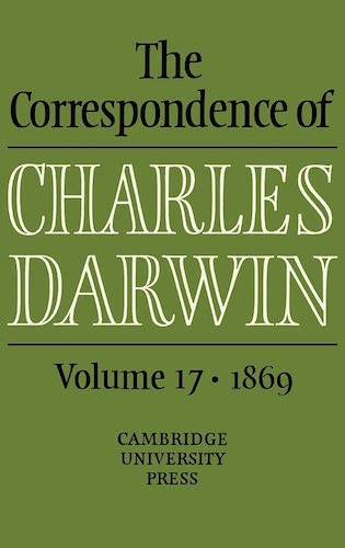 Book review: ‘The Correspondence of Charles Darwin, volume 17 • 1869’
