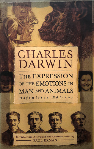 The Expression of the Emotions in Man and Animals