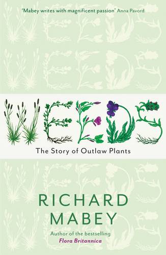 ‘Weeds’ by Richard Mabey