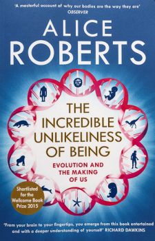 The Incredible Unlikeliness of Being
